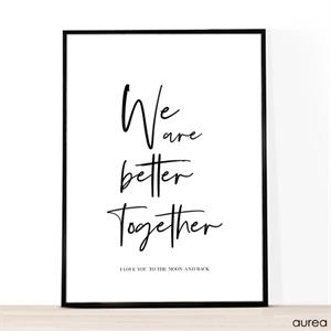A4 plakat "We are better together", sort/hvid