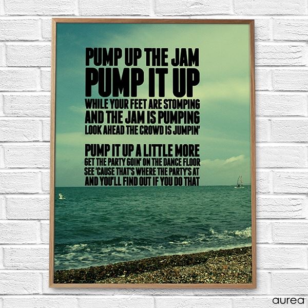 Plakat med citat pump it up