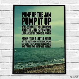 Plakat med citat - Pamp up the jam