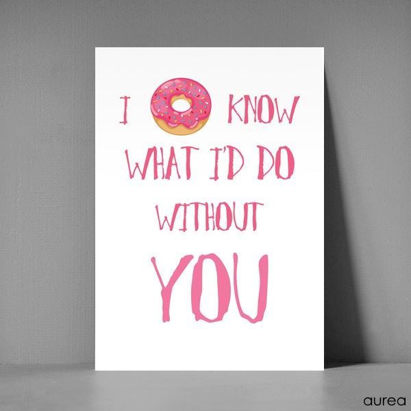 Postkort  A5 - I donut what I\'d do without you