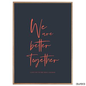 Plakat - We are better together - colors