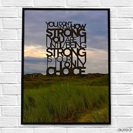 Plakat med tekst - Being strong
