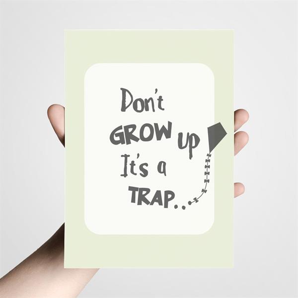 Postkort  A5 - Don\'t grow up, støvet gul