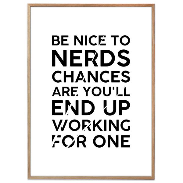 Plakat - Be nice to nerds