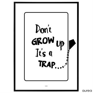 Til Børneværelset - "Don\'t grow up. It\'s a trap"