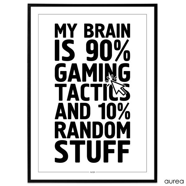 Plakat - Gaming - My brain is 90% gaming