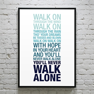 Plakat - You'll never walk alone - colors