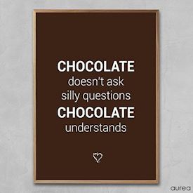 Plakat - Chocolate understands
