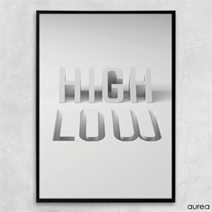 Plakat - High, Low
