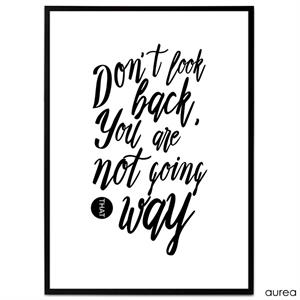 Plakat - Don\'t look back you are not going that way
