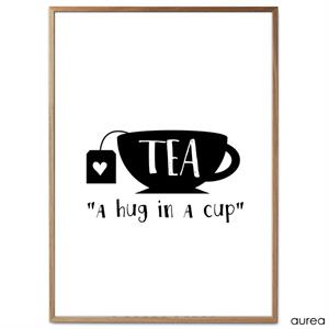 Plakat - Tea. A hug in a cup
