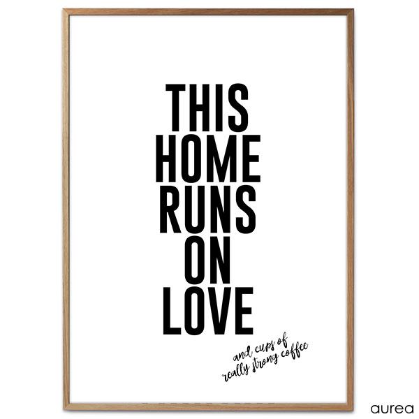 Plakat - This home runs on love