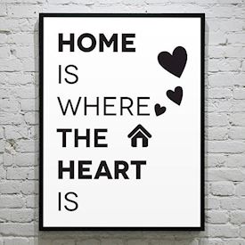 Plakat - Home is where the heart is