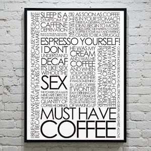 Plakat med Citatcollage - Must Have Coffee